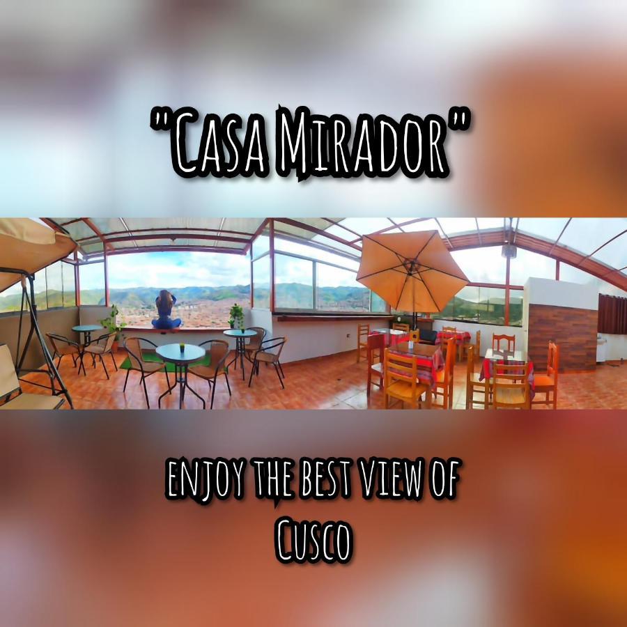 Casa Mirador Cusco Exterior foto